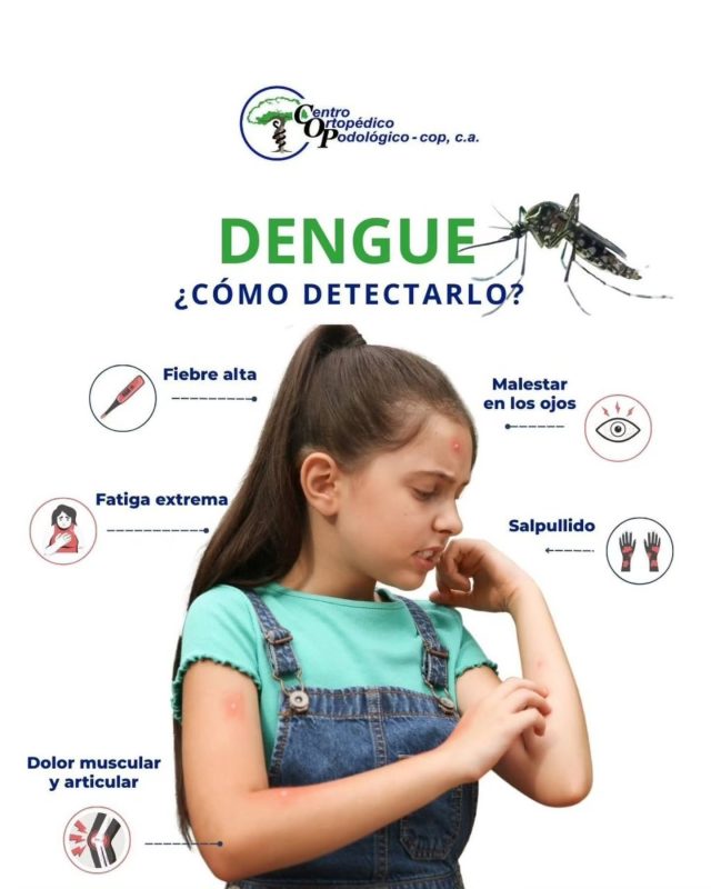 🦟 EL DENGUE, ¿cómo detectarlo?😣

En el Centro Ortopédico Podológico COP cuidamos de ti de manera integral.

😃 Conoce los síntomas clave: fiebre alta, dolor de cabeza intenso, dolor detrás de los ojos, dolor muscular y articular, y manchas en la piel. 

Ante cualquier señal, acude a un especialista. Tu salud es nuestra prioridad 🩺

Contactános al  0412-5158990

Estamos ubicados: 📌 En la Av. Eraso, urb. San Bernardino, edificio Centro Ortopédico Podológico a 20 metros de la Av. Panteón.

#clinivasanbernardino 
#clinicaencaracas 
#laboratoriosanbernardino